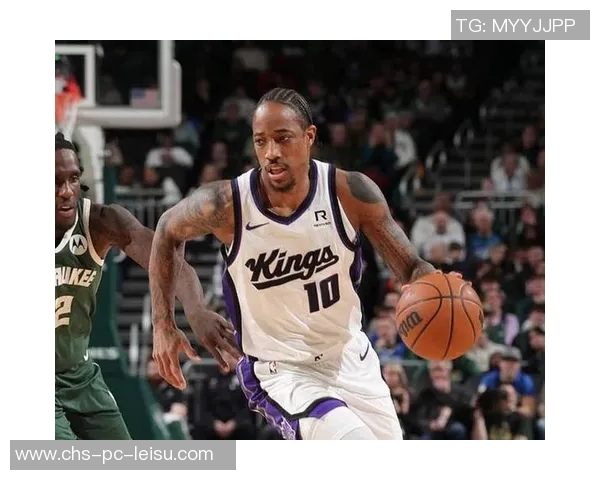 字母哥砍下32分17篮板助雄鹿逆转国王德罗赞22分无力回天